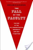 La caída de la facultad - The Fall of the Faculty