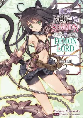 Cómo no invocar a un Señor Demonio: Volumen 2 - How Not to Summon a Demon Lord: Volume 2