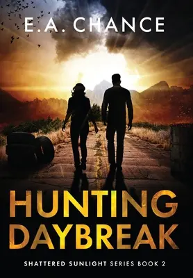 Amanecer de caza - Hunting Daybreak