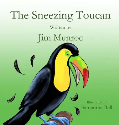 El tucán estornudador - The Sneezing Toucan