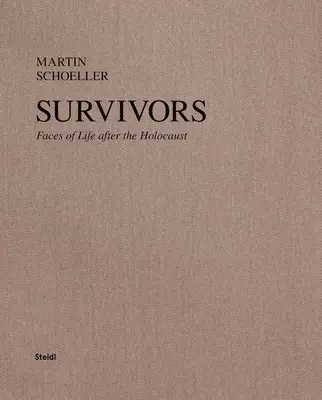 Martin Schoeller Supervivientes: Rostros de la vida después del Holocausto - Martin Schoeller: Survivors: Faces of Life After the Holocaust