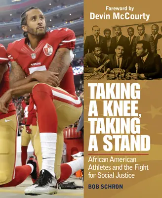 Taking a Knee, Taking a Stand: Los atletas afroamericanos y la lucha por la justicia social - Taking a Knee, Taking a Stand: African American Athletes and the Fight for Social Justice