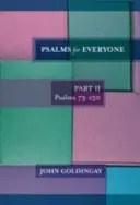 Salmos para todos - Parte 2, salmos 73-150 (Goldingay The Revd Dr John (Autor)) - Psalms for Everyone - Part 2, psalms 73-150 (Goldingay The Revd Dr John (Author))