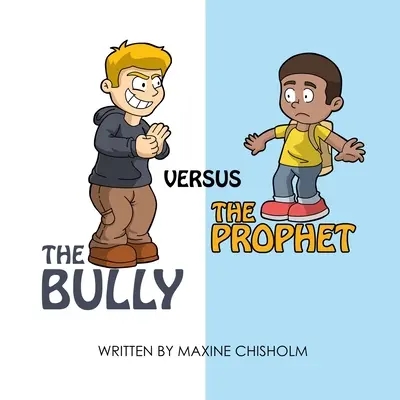 El matón contra el profeta - The Bully Versus The Prophet