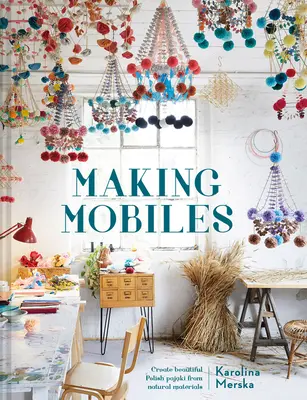 Hacer móviles: Creación de hermosos pijakis polacos a partir de materiales naturales - Making Mobiles: Creating Beautiful Polish Pajaki from Natural Materials