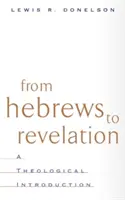 De Hebreos a Apocalipsis - From Hebrews to Revelation