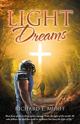 Sueños de luz - Light Dreams