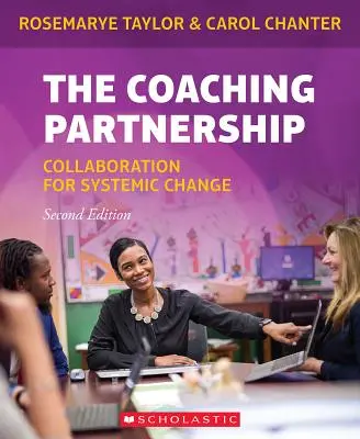 La Asociación de Coaching: Colaboración para el cambio sistémico - The Coaching Partnership: Collaboration for Systemic Change