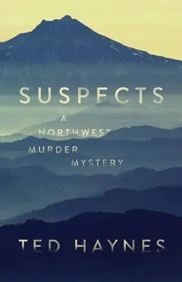 Sospechosos: Un misterio del noroeste - Suspects: A Northwest Murder Mystery