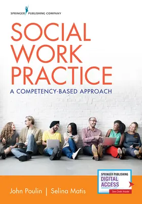 Práctica del trabajo social: Un enfoque basado en las competencias - Social Work Practice: A Competency-Based Approach