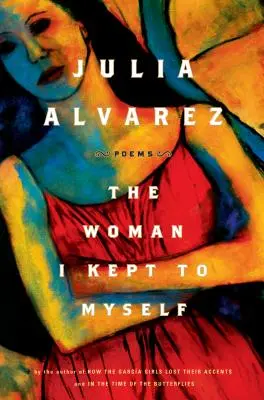 La mujer que me guardé para mí - The Woman I Kept to Myself