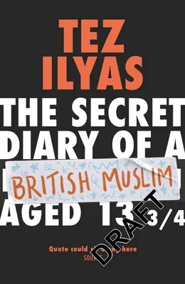 Diario secreto de una musulmana británica de 13 años y 3/4 - The Secret Diary of a British Muslim Aged 13 3/4