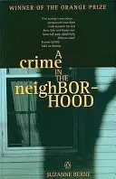 Crimen en el barrio - Ganadora del Premio Femenino de Ficción - Crime in the Neighborhood - Winner of the Women's Prize for Fiction