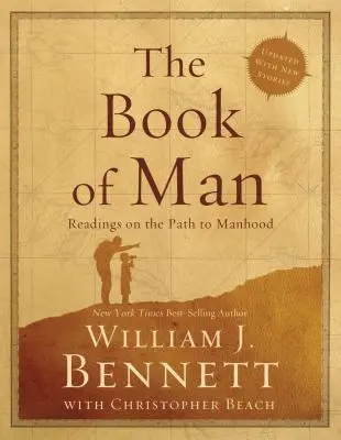 El libro del hombre: Lecturas en el camino de la virilidad - The Book of Man: Readings on the Path to Manhood