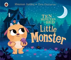 Diez minutos a la cama: Pequeño monstruo - Ten Minutes to Bed: Little Monster