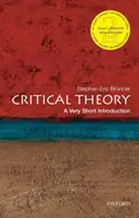 Teoría crítica: Una introducción muy breve - Critical Theory: A Very Short Introduction