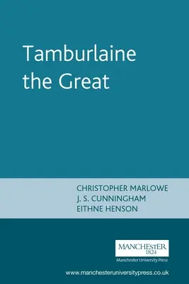 Tamburlaine el Grande: Christopher Marlowe - Tamburlaine the Great: Christopher Marlowe