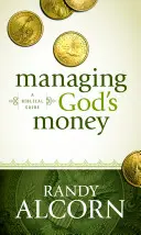 Administrando el dinero de Dios: Una guía bíblica - Managing God's Money: A Biblical Guide