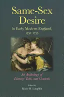 Same-Sex Desire in Early Modern England, 1550-1735: An Anthology of Literary Texts and Contexts (El deseo entre personas del mismo sexo en la Inglaterra moderna temprana, 1550-1735: Antología de textos y contextos literarios) - Same-Sex Desire in Early Modern England, 1550-1735: An Anthology of Literary Texts and Contexts