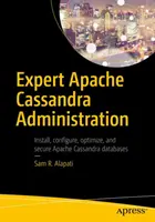 Administración experta de Apache Cassandra - Expert Apache Cassandra Administration