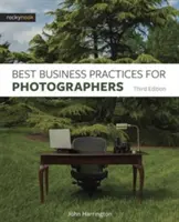 Mejores prácticas empresariales para fotógrafos, tercera edición - Best Business Practices for Photographers, Third Edition