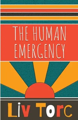 La emergencia humana - The Human Emergency