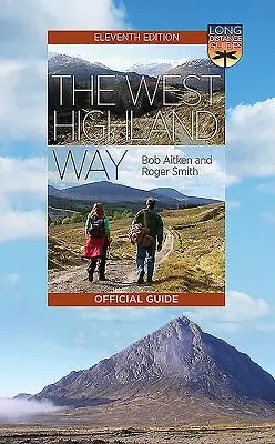 El Camino de West Highland: La guía oficial - The West Highland Way: The Official Guide