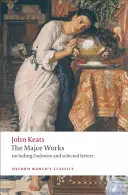 John Keats: Las Obras Mayores - John Keats: The Major Works