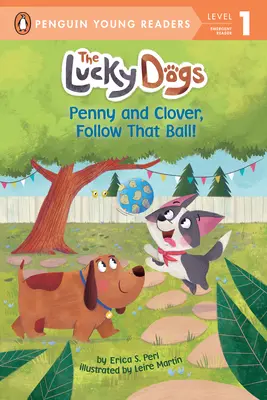 Penny y Clover, ¡seguid la pelota! - Penny and Clover, Follow That Ball!