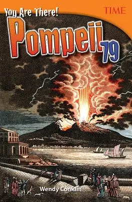 ¡Estás ahí! Pompeya 79 - You Are There! Pompeii 79