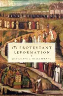 La Reforma Protestante: Edición revisada - The Protestant Reformation: Revised Edition