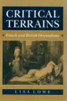 Terrenos críticos: Orientalismos francés y británico - Critical Terrains: French and British Orientalisms