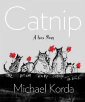 Catnip: Una historia de amor - Catnip: A Love Story