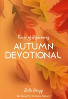 Tiempos de refrigerio - Devocionario de otoño - Times of Refreshing - Autumn Devotional