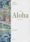 La camisa Aloha: El espíritu de las islas - The Aloha Shirt: Spirit of the Islands