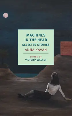 Máquinas en la cabeza: relatos seleccionados - Machines in the Head: Selected Stories