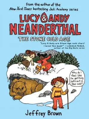 Lucy & Andy Neanderthal: La Edad de Piedra - Lucy & Andy Neanderthal: The Stone Cold Age