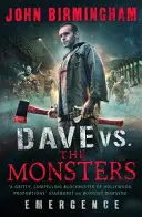 Dave contra los monstruos - Emergencia (David Hooper 1) - Dave vs. The Monsters - Emergence (David Hooper 1)