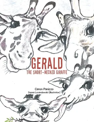 Gerald, la jirafa de cuello corto - Gerald the Short-Necked Giraffe