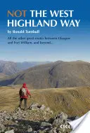 Not the West Highland Way - Desvíos por montañas, pequeñas colinas o pasos elevados en 8 de las 9 etapas del Camino de las Highlands Occidentales - Not the West Highland Way - Diversions over mountains, smaller hills or high passes for 8 of the WH Way's 9 stages