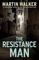 El hombre de la resistencia - Los misterios de Dordoña 6 - Resistance Man - The Dordogne Mysteries 6