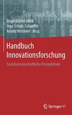 Handbuch Innovationsforschung: Sozialwissenschaftliche Perspektiven