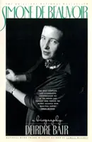 Simone de Beauvoir Biografía - Simone de Beauvoir: A Biography