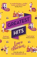 Grandes éxitos - Del autor del bestseller Las versiones de nosotros - Greatest Hits - From the bestselling author of The Versions of Us