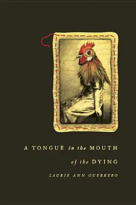 Una lengua en la boca del moribundo - A Tongue in the Mouth of the Dying