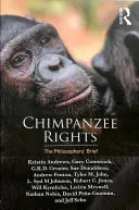 Los derechos de los chimpancés - El resumen de los filósofos (Andrews Kristin (York University Canada)) - Chimpanzee Rights - The Philosophers' Brief (Andrews Kristin (York University Canada))