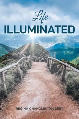 La vida iluminada - Life Illuminated
