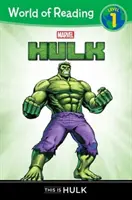 Mundo de lectura: Hulk Esto es Hulk - World of Reading: Hulk This Is Hulk