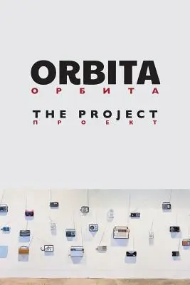 Orbita: El proyecto - Orbita: The Project