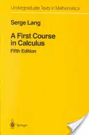 Un primer curso de cálculo - A First Course in Calculus